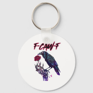 F-Caw-F Funny Raven Crow Spooky Season Halloween R Keychain