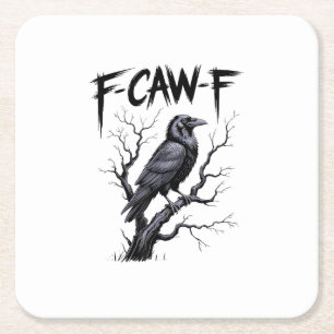 F-Caw-F Funny Raven Crow Spooky Season Halloween V Square Paper Coaster