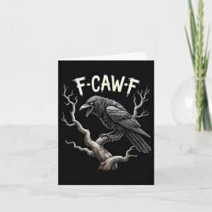 F-caw-f Funny Raven Crow Vintage Gothic Bird Pun  Card