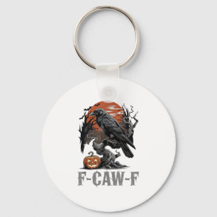 F-Caw-F Funny Raven Gothic Crow Bird Halloween Tre Keychain