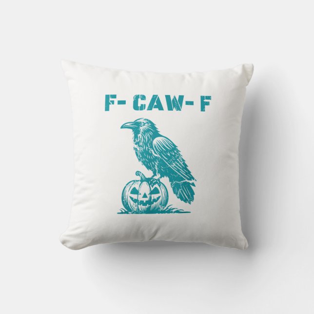 F-Caw-F Funny Raven Gothic Crow Retro Classic Throw Pillow (Front)