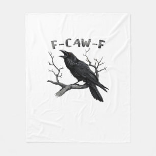 F-Caw-F Funny Raven Pun Gothic Crow Humour Aesthet Fleece Blanket