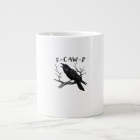 F-Caw-F Funny Raven Pun Gothic Crow Humour Aesthet