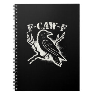 F-Caw-F Funny Raven Vintage Crow Sarcastic Humour  Notebook
