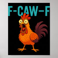 F-caw-f Funny Rooster Chicken Farm Animal Humour B