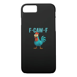 F-Caw-F Funny Rooster Chicken Humor Bird Case-Mate iPhone Case
