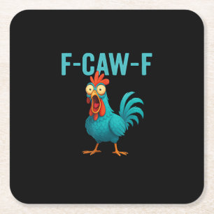 F-Caw-F Funny Rooster Chicken Humour Bird Square Paper Coaster
