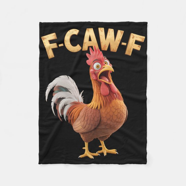 F-caw-f Funny Rooster Chicken Pun Meme  Fleece Blanket (Front)