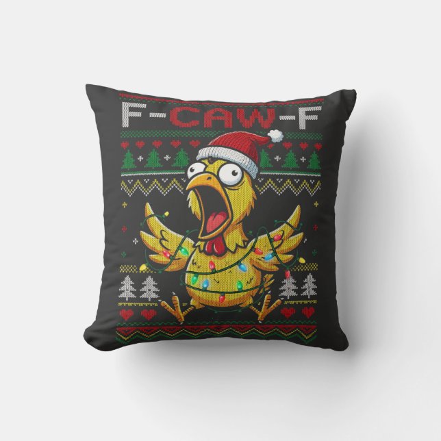 F-CAW-F Funny Screaming Chicken Ugly Christmas Throw Pillow (Front)