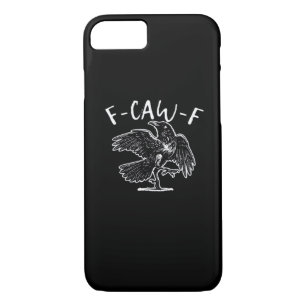 F-Caw-F Funny Trendy Case-Mate iPhone Case
