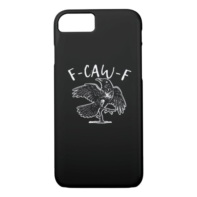 F-Caw-F Funny Trendy Case-Mate iPhone Case (Back)