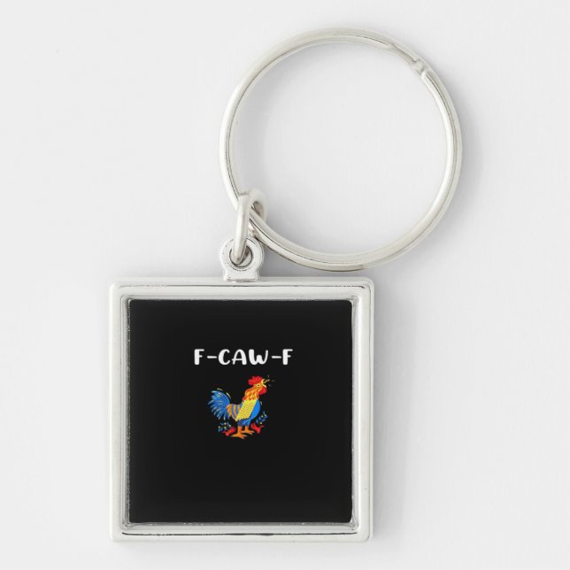 F-Caw-F Funny Trendy Keychain (Front)