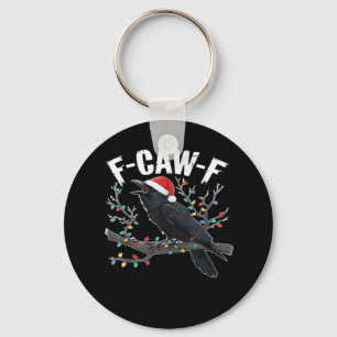 F-Caw-F Funny Trendy Keychain