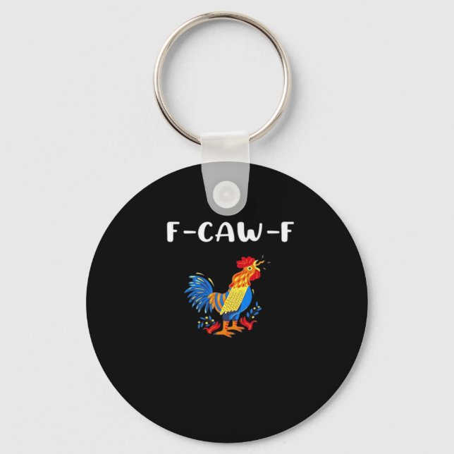 F-Caw-F Funny Trendy Keychain (Front)