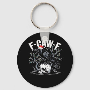 F-Caw-F Funny Trendy Keychain