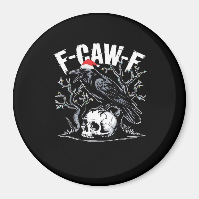 F-Caw-F Funny Trendy Magnet (Front)