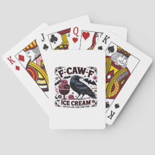 F Caw F Funny Trendy Playing Cards
