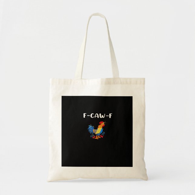 F-Caw-F Funny Trendy Tote Bag (Front)