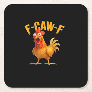 F-Caw-F Funny Unique Square Paper Coaster