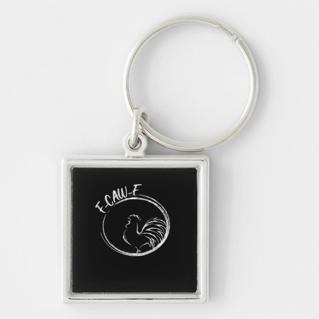 F-Caw-F Funny Wordplay Quote Retro Style Keychain (Front)