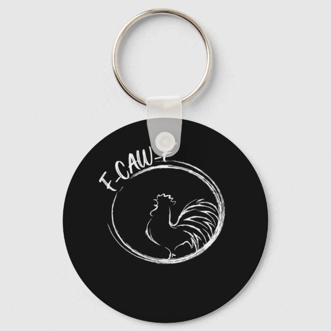 F-Caw-F Funny Wordplay Quote Retro Style Keychain (Front)