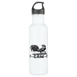F-Caw-F Funny Wordplay Quote Sticker 710 Ml Water Bottle