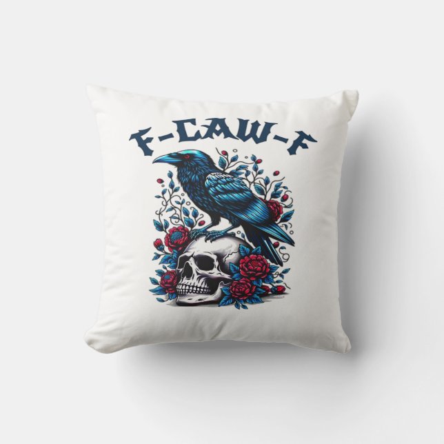 F-Caw-F Gothic Crow Raven Skull Classic Throw Pillow (Front)