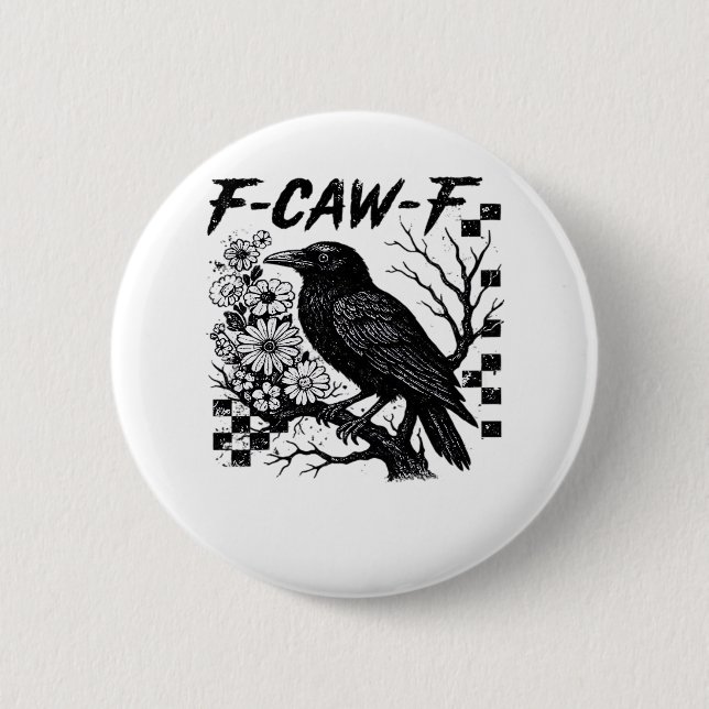 F-Caw-F Halloween Bird 2 Inch Round Button (Front)