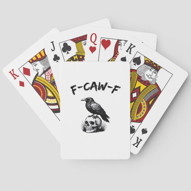 F Caw F Halloween Raven Skull Gothic Humor Design Playing Cards (Back)
