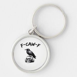 F-Caw-F Halloween Raven Skull Gothic Humour Funny Keychain