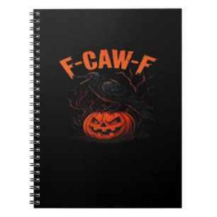 F-Caw-F Halloween Trendy Casual Notebook