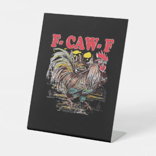 F-Caw-F Hei Hei Moana Rooster Classic Funny Graphi Pedestal Sign