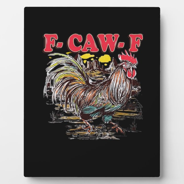 F-Caw-F Hei Hei Moana Rooster Classic Funny Graphi Plaque (Front)