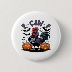 F-Caw-F Humor Crow Funny Gothic 2 Inch Round Button
