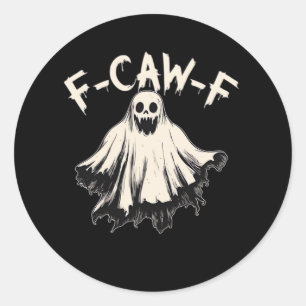 F-Caw-F Humour Retro Classic Round Sticker