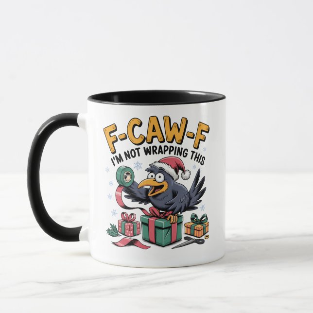 F-Caw-F I'm Not Wrapping This  Funny Christmas   Mug (Left)