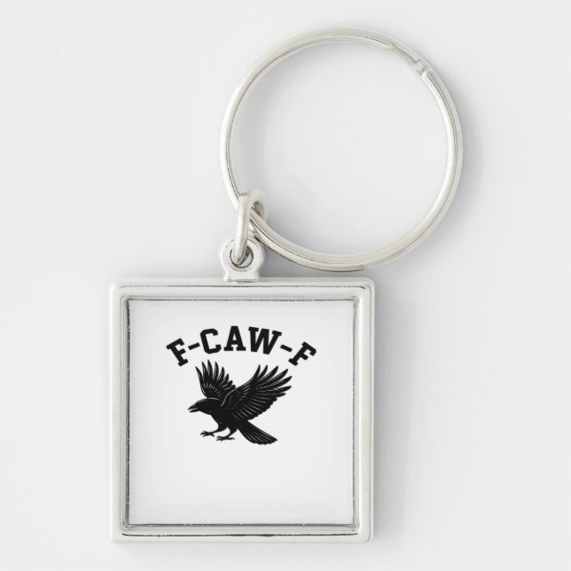 F-Caw-F Meme Funny Trendy Keychain (Front)
