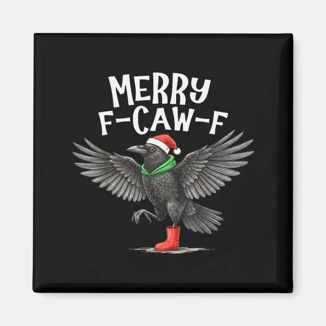 F-caw-f Merry Christmas Funny Crow Raven  Magnet (Front)