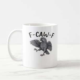 F Caw F Minimal Clean Design Coffee Mug