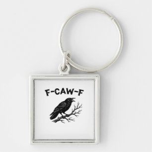 F-Caw-F Minimal Clean Keychain