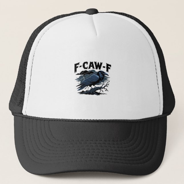 F-Caw-F Minimal Clean Trucker Hat (Front)