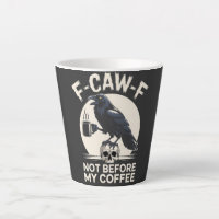 F-Caw-F Not Before My Coffee Funny Raven Crow