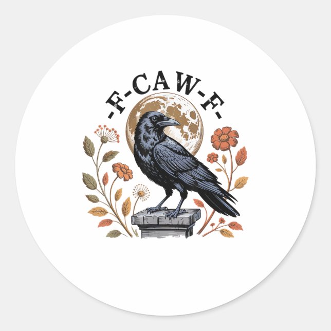 F-Caw-F Raven Moon Gothic Halloween Crow Bird Love Classic Round Sticker (Front)