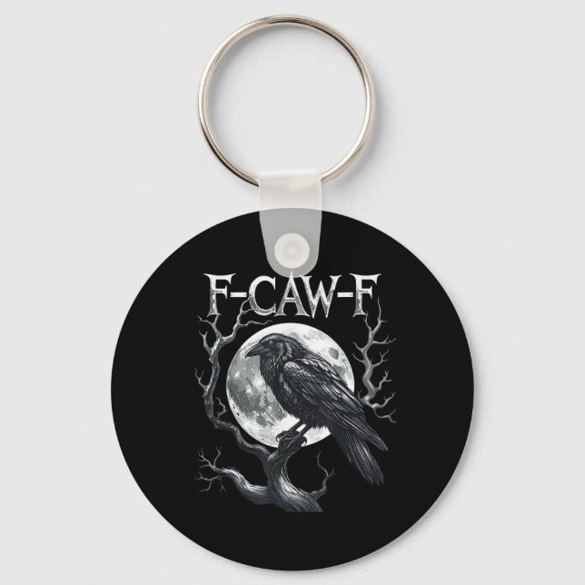 F-Caw-F Raven Moon Gothic Halloween Crow Bird Love Keychain (Front)