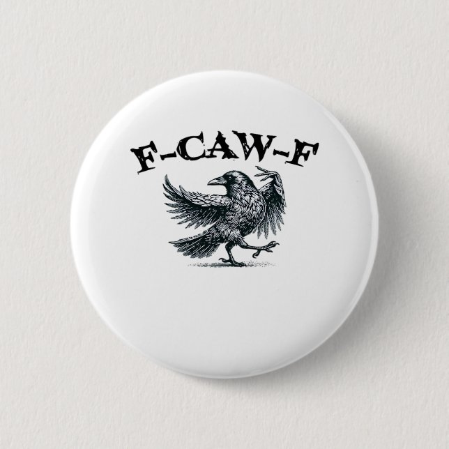F-Caw-F Retro Style 2 Inch Round Button (Front)