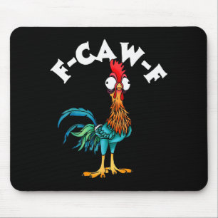 F Caw F Rooster Funny Bird Fcawf Chicken Whisperer Mouse Pad