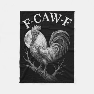 F-caw-f Rooster Funny Farm Chicken Humour  Fleece Blanket