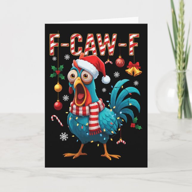 F-caw-f Rooster Meme Funny Chicken Fcawk Christmas Card (Front)