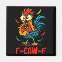 F-caw-f Rooster Meme Funny Chicken Humor Joke Fcaw