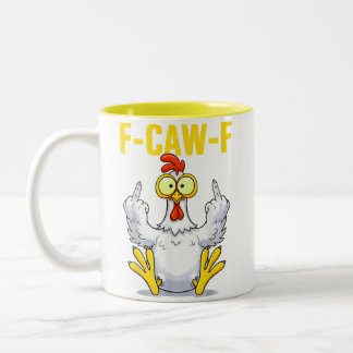 F-Caw-F Rooster Meme | Funny Chicken Pun | Rooster Two-Tone Coffee Mug